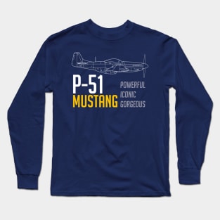 P-51 Mustang: Powerful-Iconic-Gorgeous Long Sleeve T-Shirt